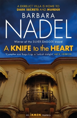 Book cover for A Knife to the Heart (Ikmen Mystery 21)