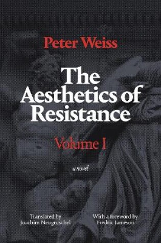 Cover of The Aesthetics of Resistance, Volume I