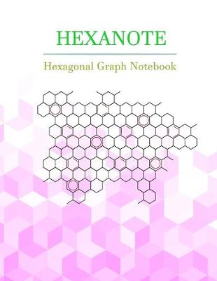 Book cover for HEXANOTE - Hexagonal Graph Notebook