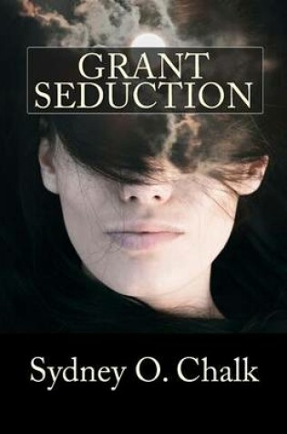 Cover of Grant Seduction