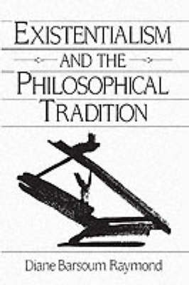 Cover of Existentialism and the Philosophical Tradition