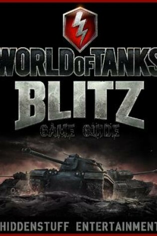 Cover of World of Tanks Blitz Game Guide