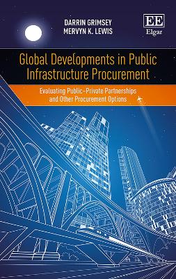 Book cover for Global Developments in Public Infrastructure Procurement