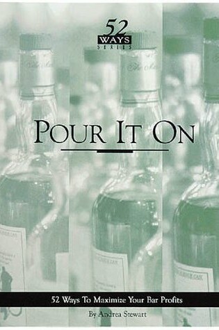 Cover of Pour It on