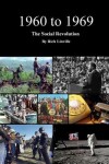 Book cover for 1960 to 1969 The Social Revolution
