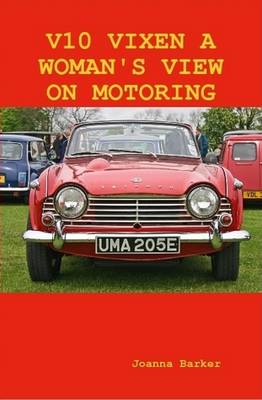 Book cover for V10 Vixen A Woman's View on Motoring