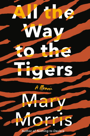 Cover of All the Way to the Tigers