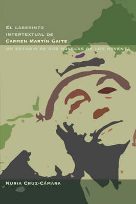 Book cover for El Laberinto Intertextual de Carmen Martin Gaite