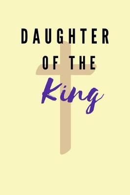 Book cover for Daughter of the King