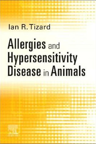 Cover of Allergies and Hypersensitivity Disease in Animals - E-Book