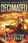 Book cover for Decimated - Shock Point Book 7
