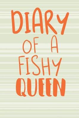 Book cover for Diary of a Fishy Queen