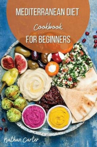 Cover of Mediterranean Diet Cookbook for Beginners