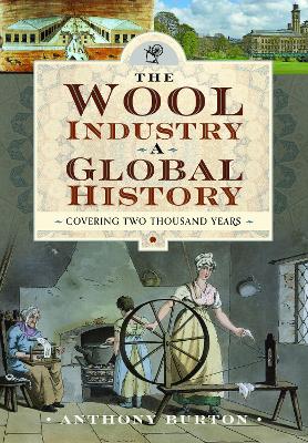 Book cover for The Wool Industry a Global History