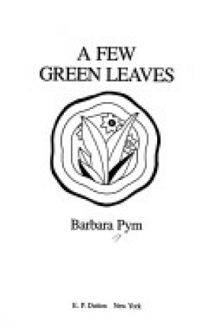 Cover of A Few Green Leaves