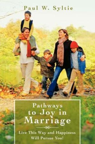 Cover of Pathways to Joy in Marriage