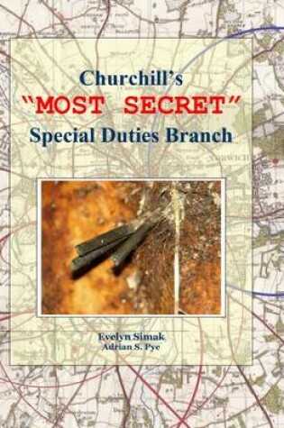 Cover of Churchill's Most Secret Special Duties Branch (Limited Edition)