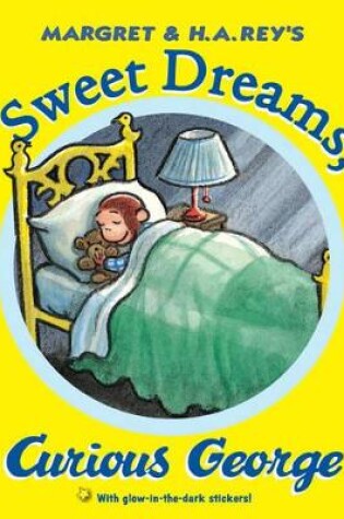 Cover of Sweet Dreams, Curious George