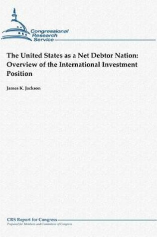 Cover of The United States as a Net Debtor Nation