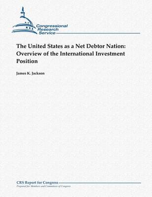 Book cover for The United States as a Net Debtor Nation