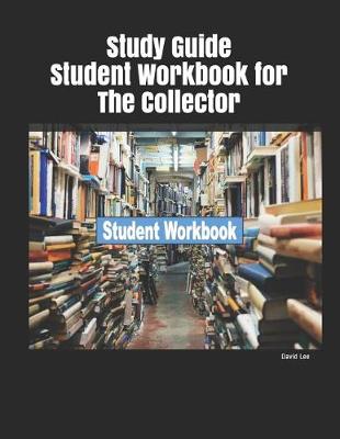 Book cover for Study Guide Student Workbook for the Collector