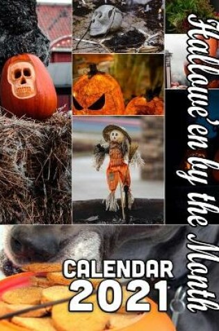 Cover of Hallowe'en by the Month Calendar 2021
