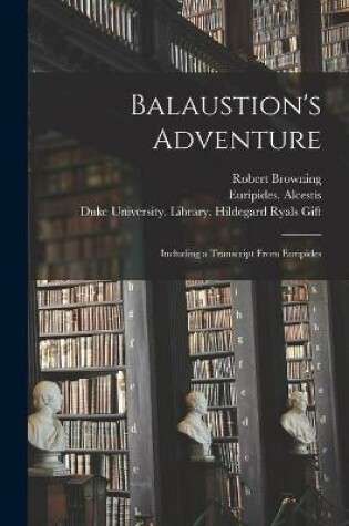 Cover of Balaustion's Adventure