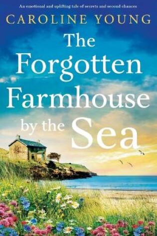 Cover of The Forgotten Farmhouse by the Sea