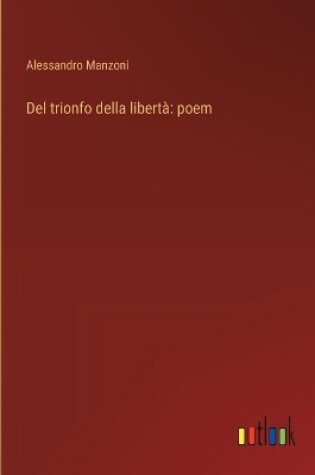 Cover of Del trionfo della libert�