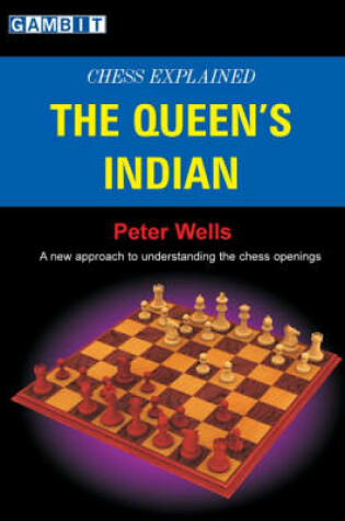 Cover of Chess Explained - the Queen's Indian