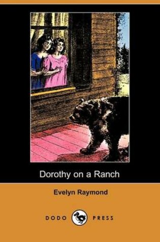 Cover of Dorothy on a Ranch (Dodo Press)
