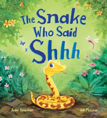 Book cover for The Snake Who Said Shh...