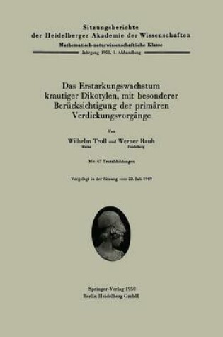 Cover of Das Erstarkungswachstum Krautiger Dikotylen, Mit Besonderer Berucksichtigung Der Primarem Verdickungsvorgange