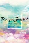 Book cover for Prayer Journal with Scriptures