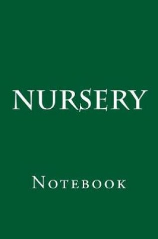 Cover of Nursery