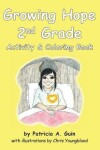 Book cover for Growing Hope 2nd Grade Activity & Coloring Book