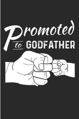 Cover of Promoted to Godfather
