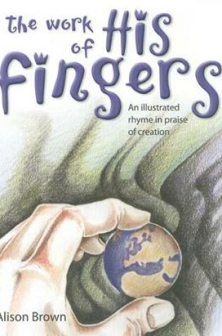 Cover of The Work of His Fingers