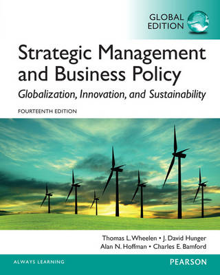 Book cover for Strategic Management and Business Policy: Globalization, Innovation and Sustainability: Global Edition