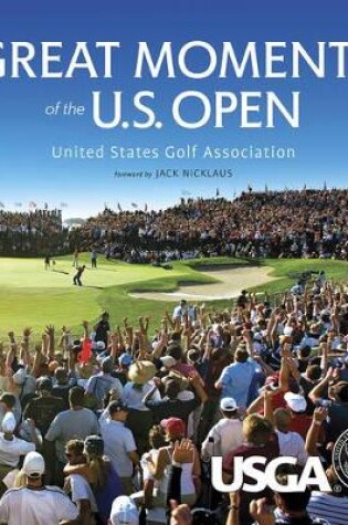 Cover of Great Moments of the U.S. Open