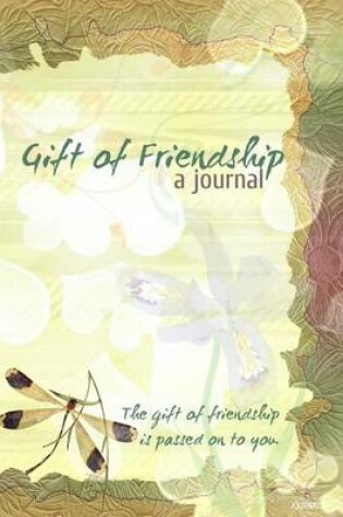 Cover of Gift of Friendship - A Friendship Journal