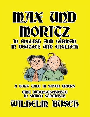 Book cover for Max und Moritz in English and Deutsch