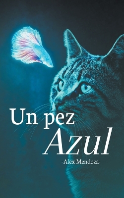 Book cover for Un Pez Azul