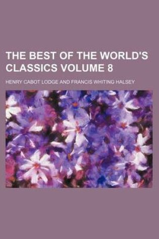 Cover of The Best of the World's Classics Volume 8