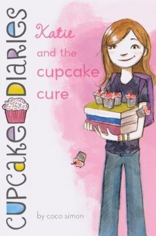 Cover of Katie and the Cupcake Cure
