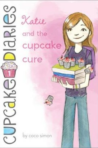 Cover of Katie and the Cupcake Cure