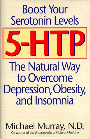 Book cover for 5-Htp: the Natural Way to Overcome Depression, Obesity and Insomnia