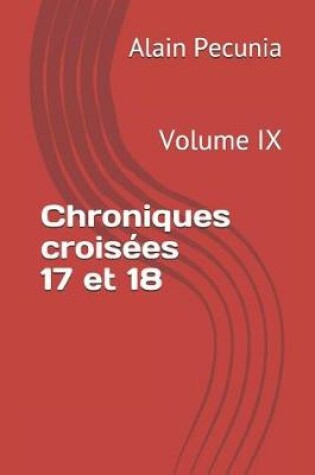 Cover of Chroniques Crois es 17 Et 18