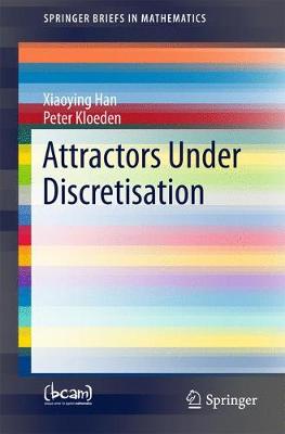 Book cover for Attractors Under Discretisation