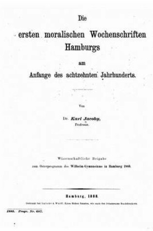 Cover of Die ersten moralischen Wochenschriften Hamburgs